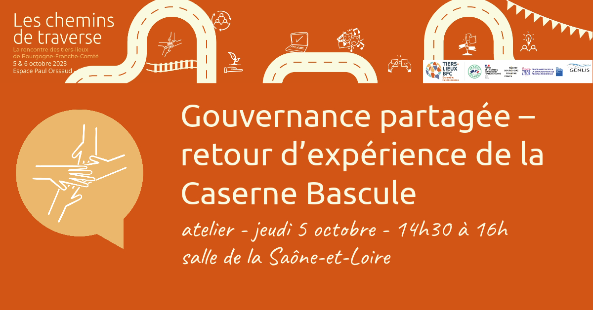 Featured image for “Gouvernance partagée – retour d’expérience de la Caserne Bascule”