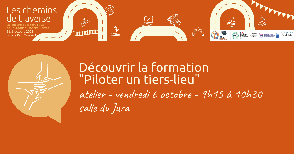 Featured image for “Découvrir la formation « Piloter un tiers-lieu »”